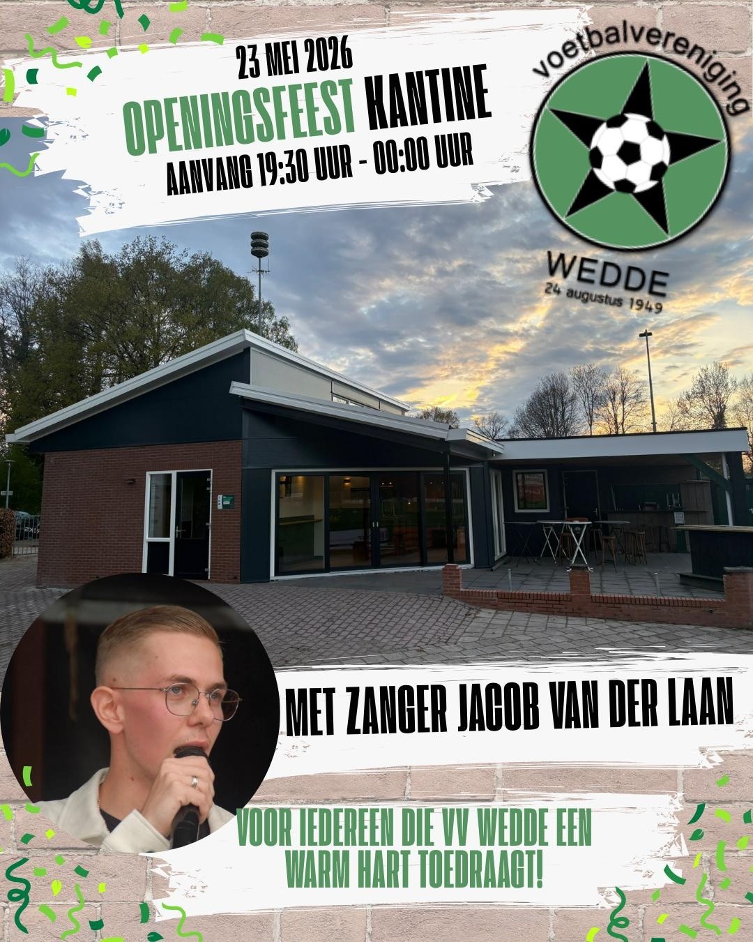 Openingsfeest kantine v.v. Wedde 💚🖤